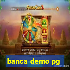 banca demo pg